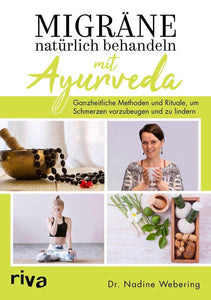 Buch: "Migräne natürlich behandeln mit Ayurveda" von Dr. Nadine Webering